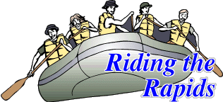 Riding the Rapids...