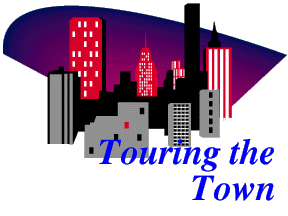 Touring the Town...